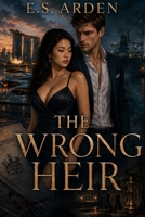 The Wrong Heir B0HD7JWPM5 Book Cover
