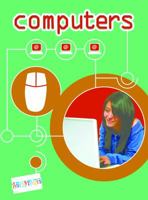 Computers (Let's Explore Science) 1606949950 Book Cover