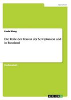 Die Rolle der Frau in der Sowjetunion und in Russland 3656258864 Book Cover