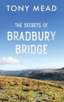 The Secrets of Bradbury Bridge 1803699159 Book Cover