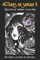 Altares de Sangre II (Spanish Edition) B0FGCWLJ21 Book Cover