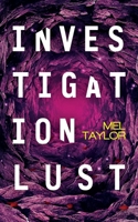 Investigation Lust 1648751644 Book Cover