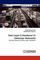 Fast Layer-3 Handover in Vehicular Networks 3843353999 Book Cover