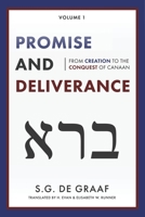 Promise and Deliverance: From Creation to the Conquest of Canaan 088815299X Book Cover
