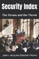Security Index: The Dream and the Threat (Mémoires d’Insoumis) B0GC71FT55 Book Cover