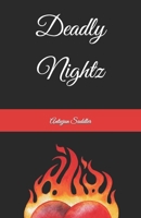Deadly Nightz B0B2THRNGX Book Cover