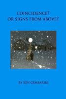 Coincidences or Signs from Above? 1493708546 Book Cover