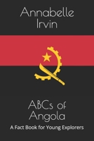 ABCs of Angola: A Fact Book for Young Explorers B0HF4YPWKF Book Cover
