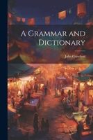 A Grammar and Dictionary 1022150901 Book Cover