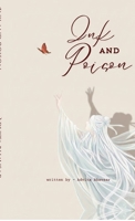 Ink and Poison: Whispers of Crowns and Hidden Lies B0GQV9W6CD Book Cover