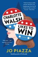Charlotte Walsh Likes to Win 1501179411 Book Cover
