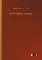 In Purpurner Finsternis 3734037700 Book Cover