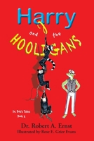 Harry and the Hooligans 0999831836 Book Cover