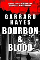 Bourbon & Blood 0989767140 Book Cover