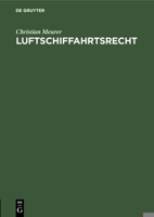 Luftschiffahrtsrecht 3112447115 Book Cover