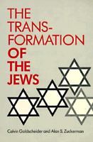 The Transformation of the Jews (Chicago Studies in the History of Judaism) 0226301478 Book Cover