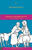 Josephs Leidensgeschichte 1982070900 Book Cover