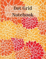 Dot Grid Notebook: Amazing Notebook Bullet Dotted Grid Dot Grid Journal for Drawing & Writing 1716202094 Book Cover