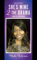 She's Mine 2 the Drama 1662827288 Book Cover