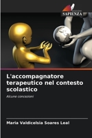 L'accompagnatore terapeutico nel contesto scolastico 6207032713 Book Cover