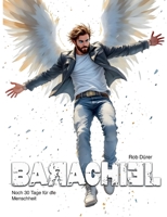 Barachiel: Noch 30 Tage für die Menschheit (German Edition) 3695155809 Book Cover