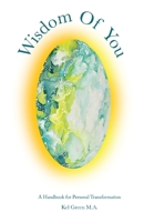 Wisdom Of You: A Handbook for Personal Transformation 0648127761 Book Cover