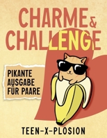 Charme & Challenge PIKANTE Ausgabe für Paare: PAARTHERAPIE Ausfüllbuch (Date Ideen, Wahrheit oder Pflicht, Coupons für Paare) (German Edition) B0CTCRQ9KP Book Cover