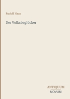 Der Volksbeglücker (German Edition) 3387402473 Book Cover