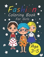 fashion coloring books for girls: Fun Fashion & Beauty Cute girl age 3-5 color book for girl and teens size 8.5/11 - 20 designs pages 45 B08GFZKRSL Book Cover
