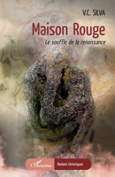 Maison rouge: Le souffle de la renaissance (Romans Historiques) (French Edition) 2140256891 Book Cover