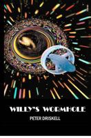 Willy's Wormhole 1468147919 Book Cover