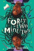 Forty-two Minutes 1736541234 Book Cover