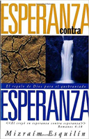 Esperanza Contra Esperanza: El Regalo De Dios Para El Quebranto 0884195589 Book Cover