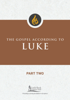 The Gospel According to Luke, Part Two 0814663699 Book Cover