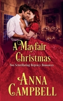 A Mayfair Christmas: Two Scintillating Regency Romances 1925980340 Book Cover