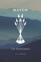 Maven: The Resistance B0BMZD7FTF Book Cover