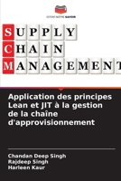 Application des principes Lean et JIT à la gestion de la chaîne d'approvisionnement (French Edition) 6207787676 Book Cover