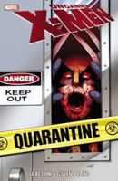 Uncanny X-Men: Quarantine 0785152253 Book Cover