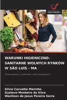 Warunki Higieniczno-Sanitarne Wolnych Rynków W São Luís - Ma (Polish Edition) 6209760643 Book Cover