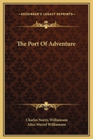 The Port of Adventure 1519275617 Book Cover