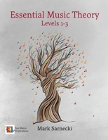 Essential Music Theory Levels 1-3 1896499368 Book Cover