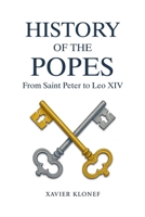 History of the Popes: from Saint Peter to Leo XIV B0FDZY8FS7 Book Cover