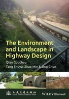 The Environment and Landscape in Motorway Design 1118332970 Book Cover