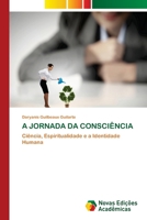 A Jornada Da Consciência (Portuguese Edition) 6209920411 Book Cover