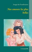 Nos amours les plus belles: 2. Lussanville 2322011762 Book Cover