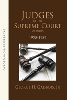 Judges of the Supreme Court of India: 1950-89 0199469369 Book Cover