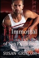 Immortal Hearts of San Francisco Vol 1, Books 1-3: A Steamy Vampire Rock Star Romance B0CLRVV927 Book Cover