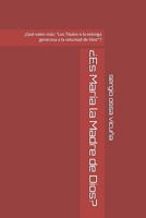 ¿Es María la Madre de Dios?: ¿Qué valen más: "Los Títulos o la entrega generosa a la voluntad de Dios"'? (NUEVA TEOLOGÍA CRISTIANA) (Spanish Edition) B0G4RC9G4T Book Cover