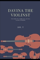 Davina the violinist: The story of a young African girl live in a village in Nigeria B0C1J5DGJW Book Cover