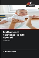 Trattamento fisioterapico NDT Neonati (Italian Edition) 6207724860 Book Cover